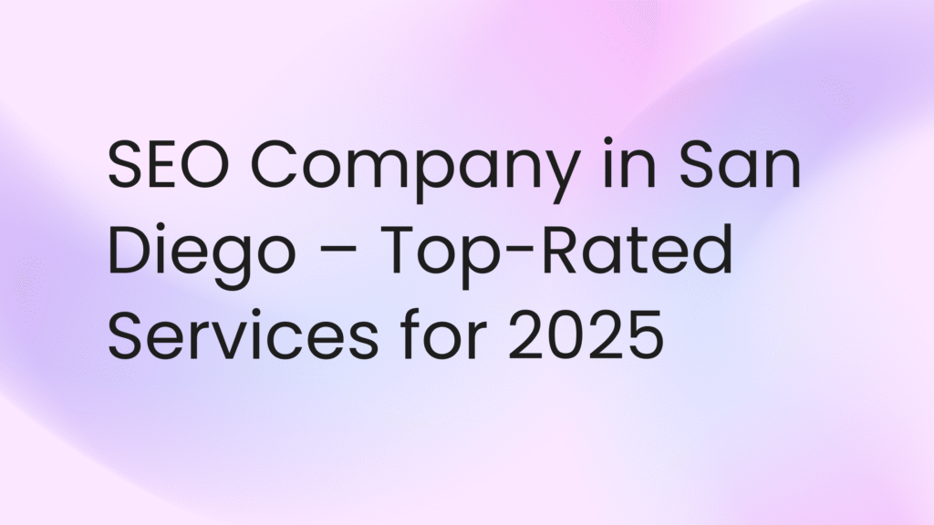 SEO Company in San Diego