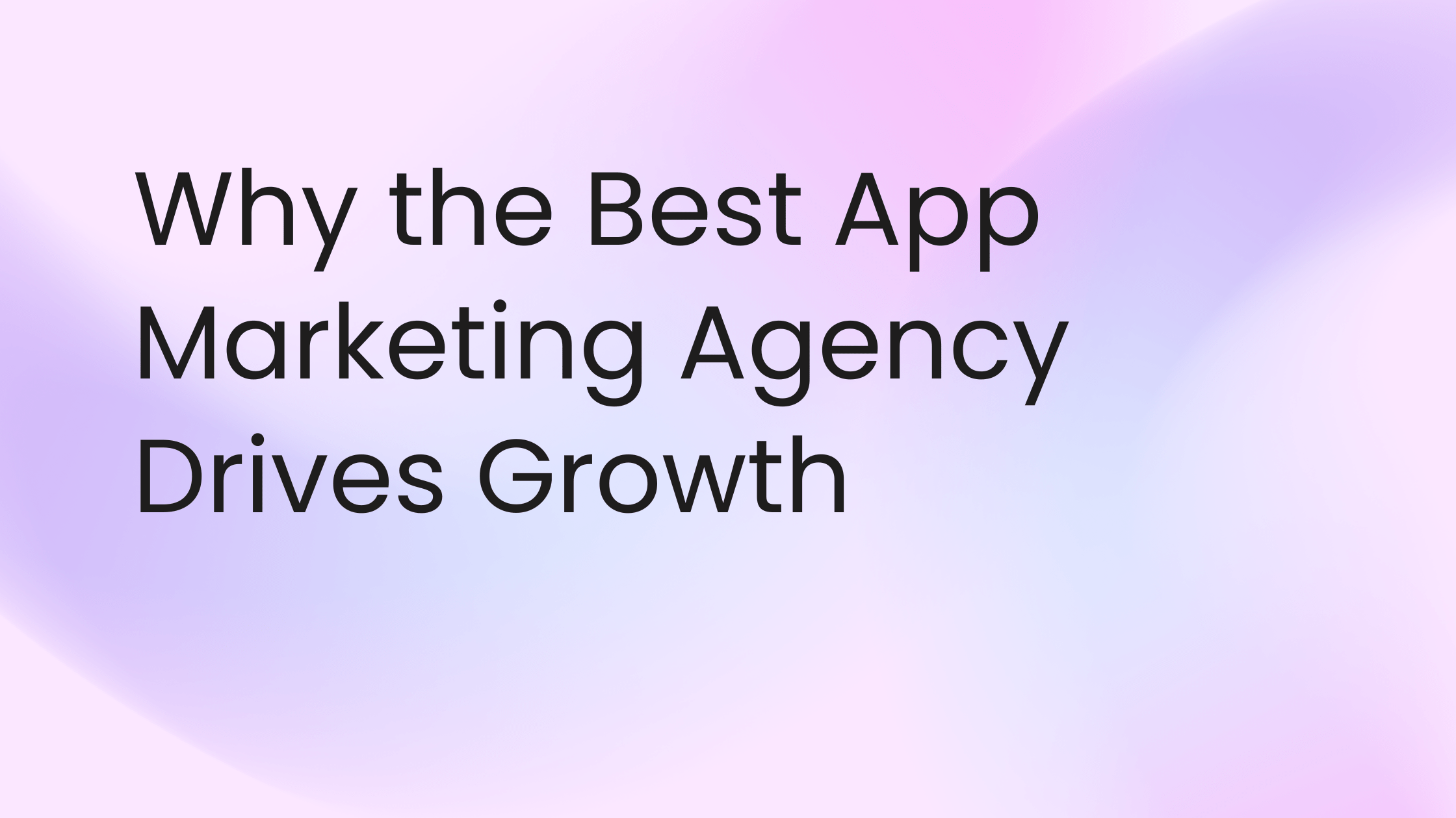 App Marketing Agency