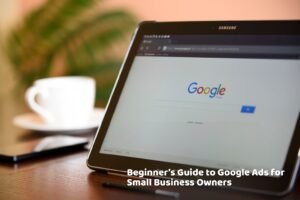 Google Ads for Small Business