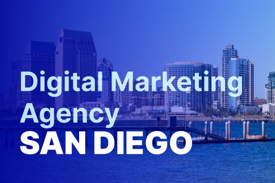 Digital Marketing Agency in San Diego: Grow Your Business