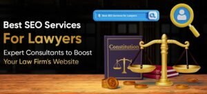 Best SEO for Law Firms – Complete Guide to Get More Clients